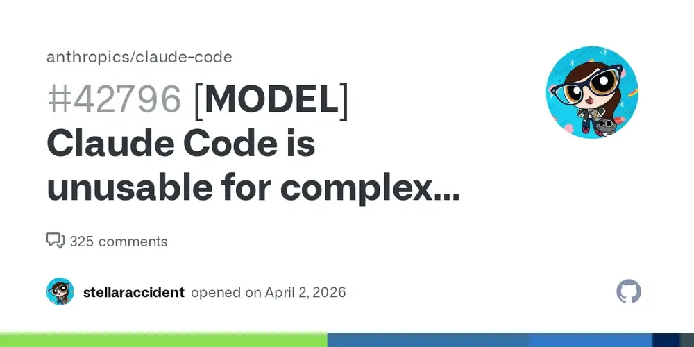 开发者反馈:2月更新后的Claude Code在复杂工程任务中变得不可用